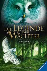 Descargar Die Legende der Wächter 8: Die Flucht pdf, epub, ebook