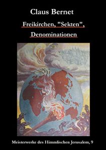 Descargar Freikirchen, “Sekten”, Denominationen: Meisterwerke des Himmlischen Jerusalem, 9 pdf, epub, ebook