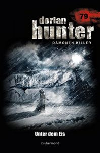 Descargar Dorian Hunter 79 – Unter dem Eis (German Edition) pdf, epub, ebook