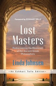 Descargar Lost Masters: Rediscovering the Mysticism of the Ancient Greek Philosophers (An Eckhart Tolle Edition) pdf, epub, ebook