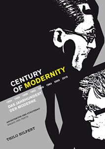 Descargar Century of Modernity: Architektur und Städtebau Essays und Texte pdf, epub, ebook