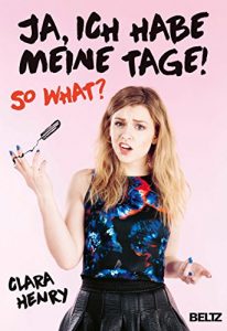 Descargar Ja, ich habe meine Tage! So what? (German Edition) pdf, epub, ebook