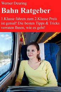 Descargar Bahn Ratgeber 2014 für Gelegenheits-, Vielfahrer + Pendler pdf, epub, ebook