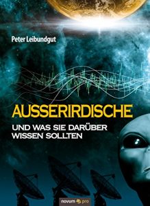 Descargar Außerirdische und was Sie darüber wissen sollten: Wissen(schaft) versus Spekulation (German Edition) pdf, epub, ebook