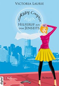 Descargar Abby Cooper – Hilferuf aus dem Jenseits (Abby-Cooper-Reihe 3) (German Edition) pdf, epub, ebook