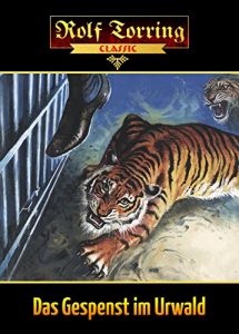 Descargar Rolf Torring Classic 01: Das Gespenst im Urwald pdf, epub, ebook