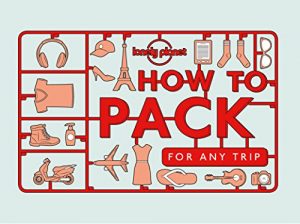 Descargar How to Pack for Any Trip pdf, epub, ebook