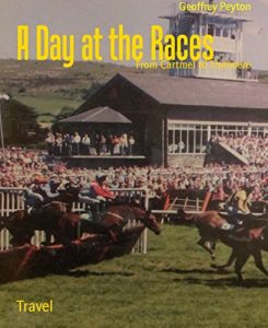 Descargar A Day at the Races: From Cartmel to Thirlmere (English Edition) pdf, epub, ebook