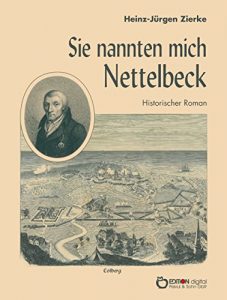 Descargar Sie nannten mich Nettelbeck pdf, epub, ebook