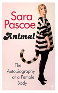 Descargar Animal: The Autobiography of a Female Body (English Edition) pdf, epub, ebook