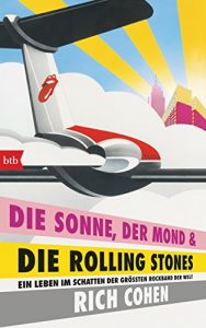 Descargar DIE SONNE, DER MOND & DIE ROLLING STONES: Ein Leben im Schatten der größten Rockband der Welt (German Edition) pdf, epub, ebook