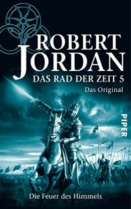 Descargar Das Rad der Zeit 5. Das Original: Die Feuer des Himmels pdf, epub, ebook