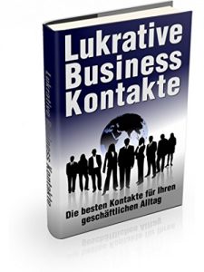 Descargar Lukrative Business Kontakte: Die besten Kontakte für Ihren geschäftlichen Alltag pdf, epub, ebook