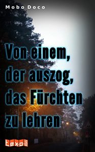 Descargar Von einem, der auszog, das Fürchten zu lehren: Eine Dacapo-Episode (German Edition) pdf, epub, ebook