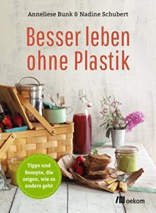 Descargar Besser leben ohne Plastik (German Edition) pdf, epub, ebook