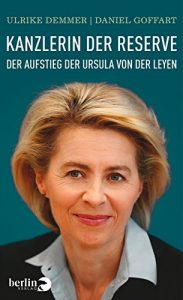 Descargar Kanzlerin der Reserve: Der Aufstieg der Ursula von der Leyen (German Edition) pdf, epub, ebook