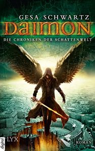 Descargar Die Chroniken der Schattenwelt – Daimon (Chroniken-der-Schattenwelt-Reihe 3) (German Edition) pdf, epub, ebook