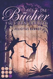 Descargar Als die Bücher flüstern lernten (German Edition) pdf, epub, ebook