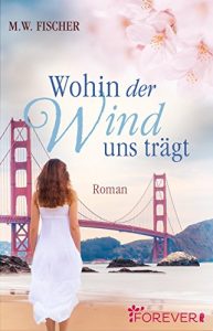 Descargar Wohin der Wind uns trägt: Roman (German Edition) pdf, epub, ebook