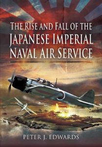 Descargar The Rise and Fall of the Japanese Imperial Naval Air Service pdf, epub, ebook