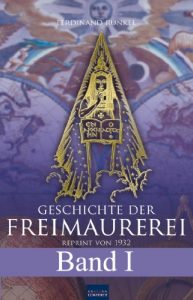 Descargar Geschichte der Freimaurerei – Band I: Reprint von 1932 (German Edition) pdf, epub, ebook