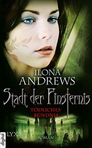 Descargar Stadt der Finsternis – Tödliches Bündnis (Kate-Daniels-Reihe 7) (German Edition) pdf, epub, ebook