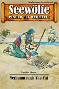 Descargar Seewölfe – Piraten der Weltmeere 206: Verbannt nach Yao Yai (German Edition) pdf, epub, ebook