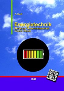 Descargar Energietechnik: Skript zur Unterrichtseinheit pdf, epub, ebook