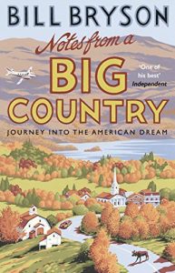 Descargar Notes From A Big Country: Journey into the American Dream (Bryson) pdf, epub, ebook