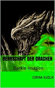 Descargar Herrschaft der Drachen: Dunkle Invasion (German Edition) pdf, epub, ebook