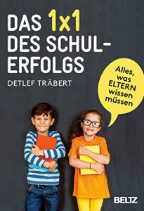 Descargar Das 1 x 1 des Schulerfolgs: Alles, was Eltern wissen müssen (German Edition) pdf, epub, ebook