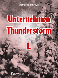 Descargar Unternehmen Thunderstorm, Band 1: Roman pdf, epub, ebook