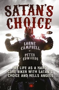 Descargar Satan’s Choice: My Life as a Hard Core Biker with Satan’s Choice and Hells Angels (English Edition) pdf, epub, ebook