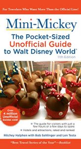 Descargar Mini Mickey: The Pocket-Sized Unofficial Guide to Walt Disney World pdf, epub, ebook