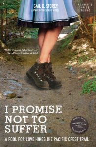 Descargar I Promise Not To Suffer: A Fool for Love Hikes the Pacific Crest Trail pdf, epub, ebook