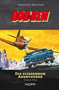 Descargar Bob und Ben – Die fliegenden Abenteurer (German Edition) pdf, epub, ebook