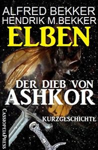 Descargar Elben – Der Dieb von Ashkor: Kurzgeschichte (German Edition) pdf, epub, ebook