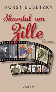 Descargar Skandal um Zille: Roman (German Edition) pdf, epub, ebook