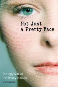 Descargar Not Just a Pretty Face: The Ugly Side of the Beauty Industry pdf, epub, ebook