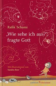 Descargar “Wie sehe ich aus”, fragte Gott (German Edition) pdf, epub, ebook