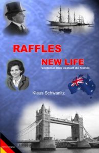 Descargar Raffles New Life – German Edition (Gentleman Dieb wechselt die Fronten) pdf, epub, ebook