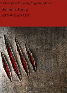 Descargar Demons force: VERBORGENE KRAFT pdf, epub, ebook