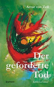 Descargar Der geforderte Tod: Kriminalroman (German Edition) pdf, epub, ebook