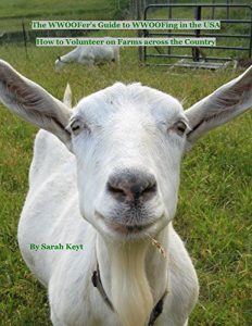 Descargar The WWOOFer’s Guide to WWOOFing in the USA: How to Volunteer on Farms across the Country (English Edition) pdf, epub, ebook