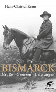 Descargar Bismarck: Größe – Grenzen – Leistungen (German Edition) pdf, epub, ebook