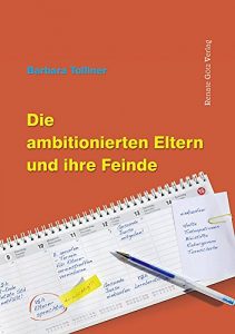 Descargar Die ambitionierten Eltern und ihre Feinde (German Edition) pdf, epub, ebook