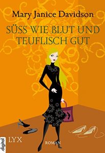 Descargar Süß wie Blut und teuflisch gut (Betsy Taylor 2) (German Edition) pdf, epub, ebook