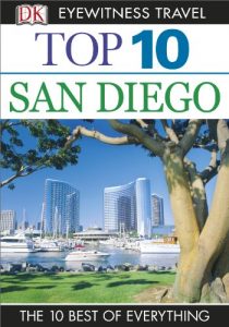 Descargar DK Eyewitness Top 10 Travel Guide: San Diego pdf, epub, ebook