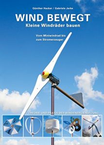 Descargar Wind bewegt: Kleine Windräder bauen pdf, epub, ebook