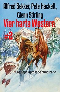 Descargar Vier harte Western #2: Cassiopeiapress Sammelband (German Edition) pdf, epub, ebook